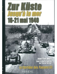 CORRIDOR DES PANZERS - TOME 2 : ZUR KÜSTE