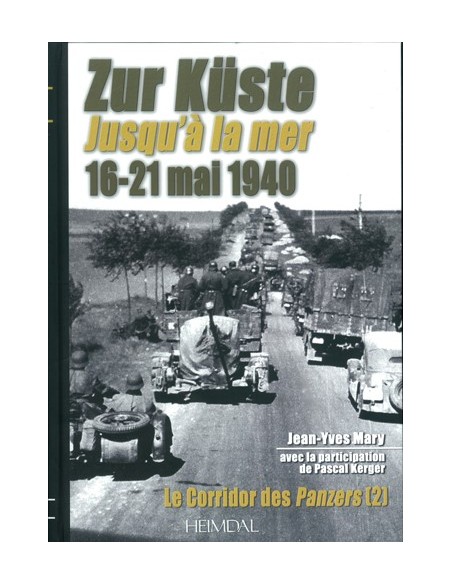 CORRIDOR DES PANZERS - TOME 2 : ZUR KÜSTE