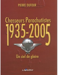 CHASSEURS PARACHUTISTES 1935-2005