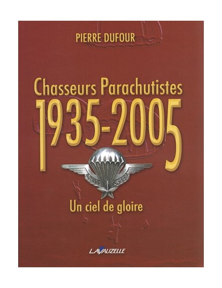 CHASSEURS PARACHUTISTES 1935-2005