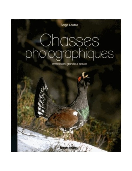 CHASSES PHOTOGRAPHIQUES - IMMERSION GRANDEUR NATURE