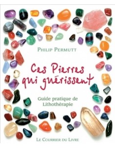 CES PIERRES QUI GUÉRISSENT