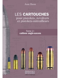 LES CARTOUCHES POUR PISTOLETS, REVOLVERS ET PISTOLETS-MITRAILLEURS
