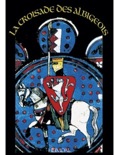LA CROISADE DES ALBIGEOIS