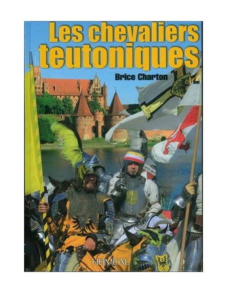 LES CHEVALIERS TEUTONIQUES