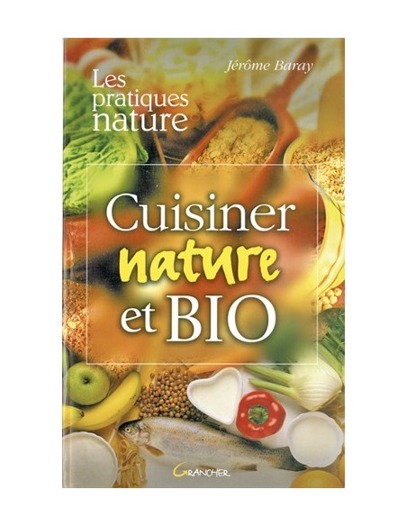 CUISINER NATURE ET BIO