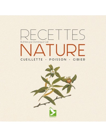 RECETTES NATURE CUEILLETTE, POISSON, GIBIER