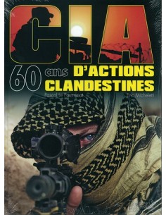 CIA 60 ANS D ACTIONS CLANDESTINES