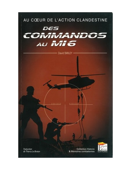 DES COMMANDOS AU MI6
