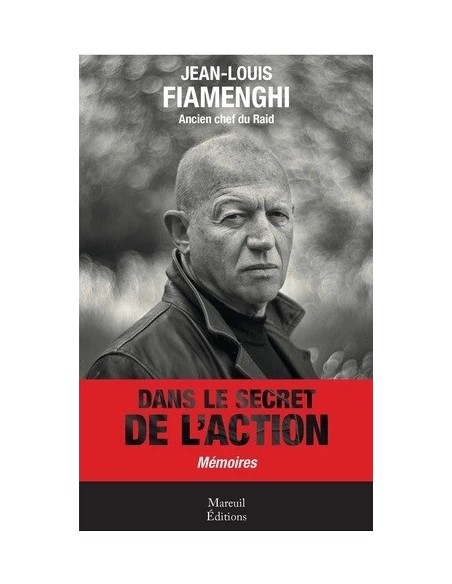 DANS LE SECRET DE L'ACTION