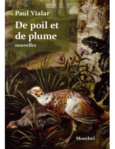 DE POIL ET DE PLUME