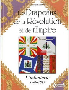 LES DRAPEAUX DE LA REVOLUTION ET DE L EMPIRE
