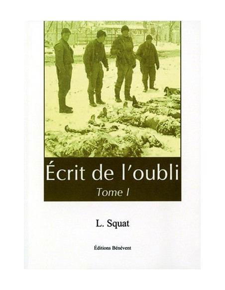ECRIT DE L OUBLI TOME 1