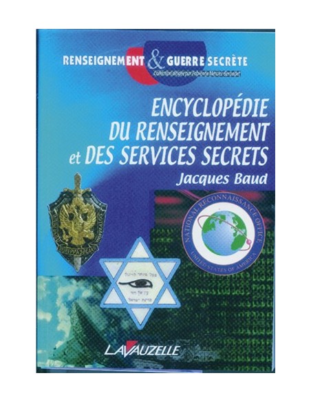 ENCYCLOPÉDIE DU RENSEIGNEMENT ET DES SERVICES SECRETS