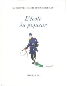 L'ECOLE DU PIQUEUR