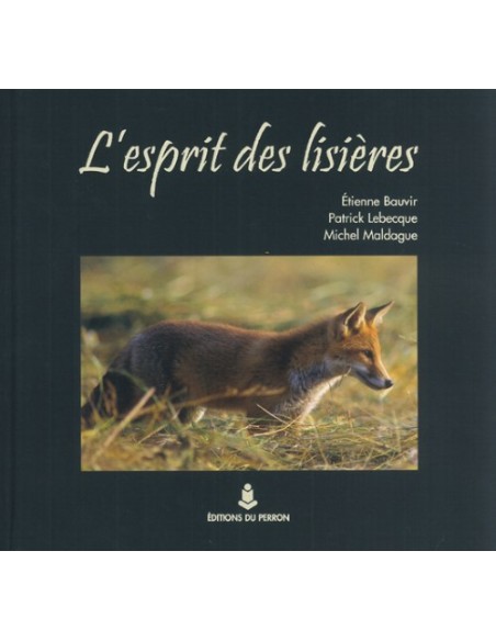 L'ESPRIT DES LISIERES