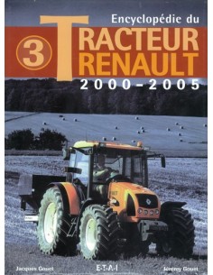 ENCYCLOPEDIE DES TRACTEURS 2000 - 2005