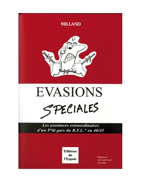 ÉVASIONS SPÉCIALES