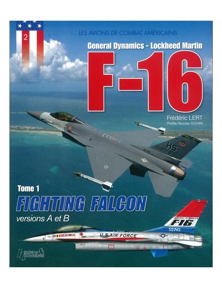 F-16, FIGHTING FALCON VERSIONS A ET B T:1