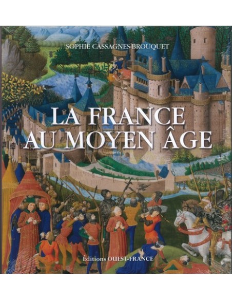 LA FRANCE AU MOYEN AGE