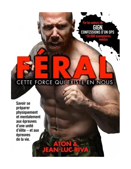 FERAL, CETTE FORCE QUI EXISTE EN NOUS