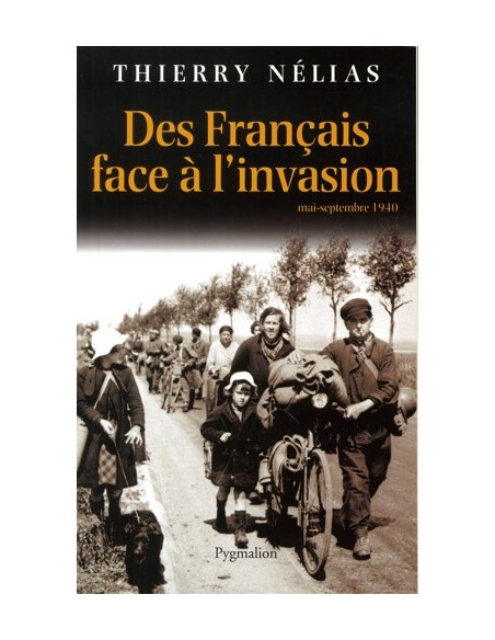 DES FRANÇAIS FACE À L'INVASION