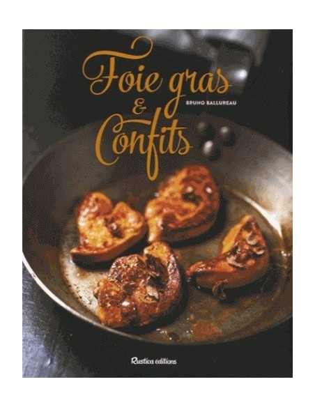 FOIS GRAS & CONFITS