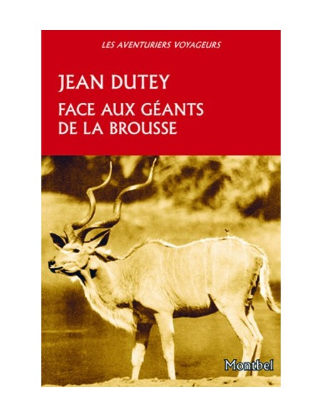 FACE AUX GÉANTS DE LA BROUSSE
