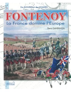 FONTENOY - LA FRANCE DOMINE L EUROPE