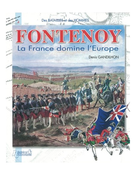FONTENOY - LA FRANCE DOMINE L EUROPE