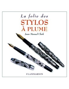 LA FOLIE DES STYLOS