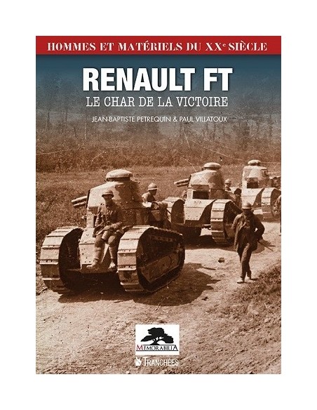 RENAULT FT - LE CHAR DE LA VICTOIRE