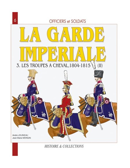 LA GARDE IMPERIALE TOME 3