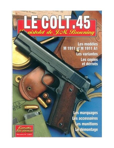 LE COLT 45