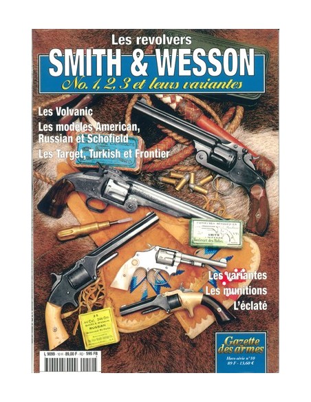 LES REVOLVERS SMITH & WESSON N °1,2,3 ET LEURS VARIANTES