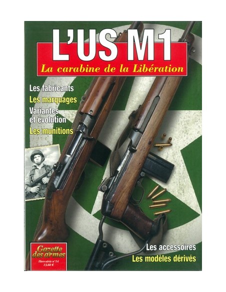 L  USM1 LA CARABINE DE LA LIBERATION