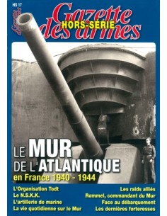 LE MUR DE L ATLANTIQUE EN FRANCE 1940-1944