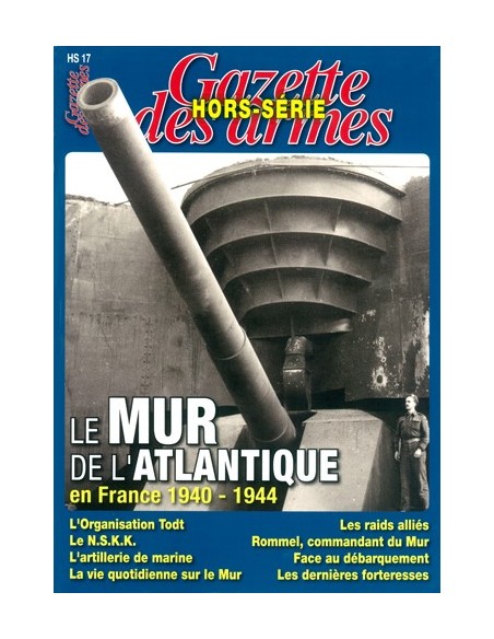 LE MUR DE L ATLANTIQUE EN FRANCE 1940-1944