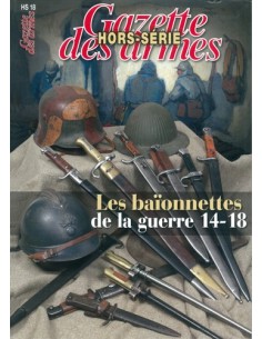 LES BAÏONNETTES DE LA GUERRE 14-18