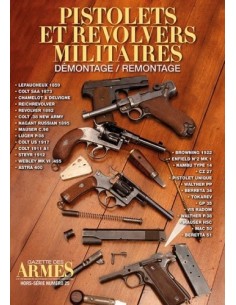 HS GDA N °25 - PISTOLETS ET REVOLVERS MILITAIRES DÉMONTAGE REMONTAGE
