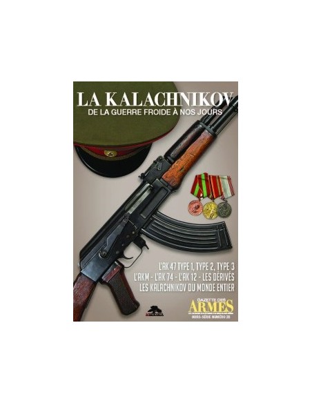 HS GDA N °28 - LA KALACHNIKOV DE LA GUERRE FROIDE À NOS JOURS