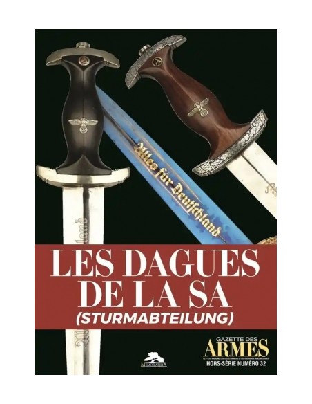 HS GDA 32 - LES DAGUES DE LA SA (STURMABTEILUNG)