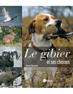 LE GIBIER ET SES CHASSES