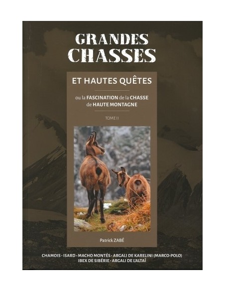 GRANDES CHASSES ET HAUTES QUÊTES TOME 2