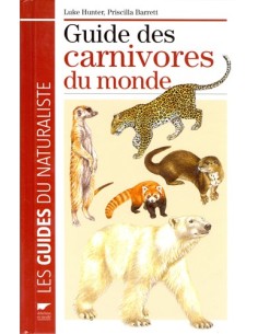GUIDE DES CARNIVORES DU MONDE