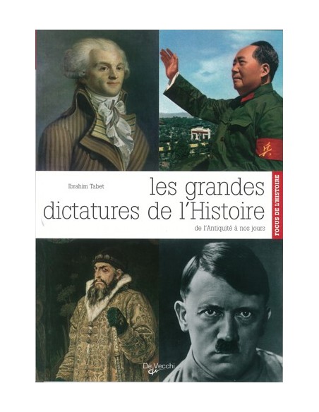 LES GRANDES DICTATURES DE L HISTOIRE