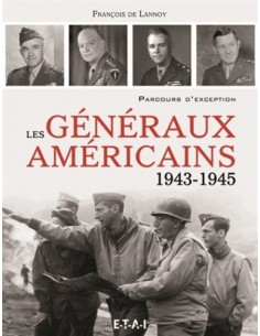 LES GÉNÉRAUX AMÉRICAINS 1943-1945