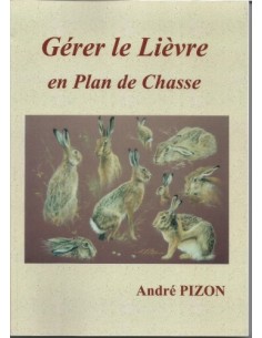 GÉRER LE LIÈVRE EN PLAN DE CHASSE
