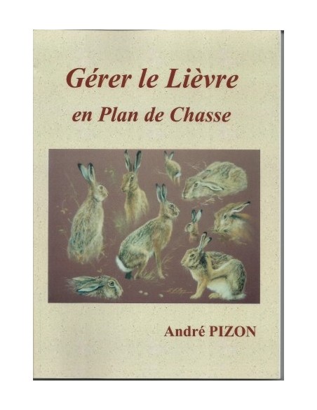 GÉRER LE LIÈVRE EN PLAN DE CHASSE