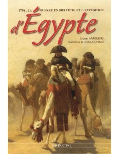 1798, LA GUERRE EN HELVÉTIE ET L'EXPÉDITION D'ÉGYPTE